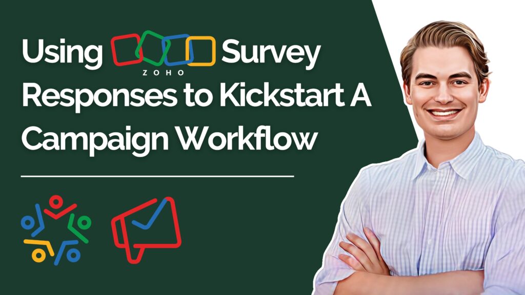 Using Zoho Survey Responses to Kickstart A Campaign Workflow youtube video thumbnail